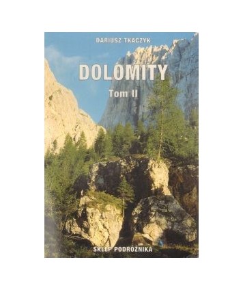 Dolomity. Przewodnik dla turystów t.2 Zachód