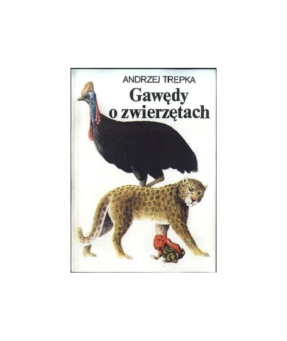 Gawędy o zwierzętach