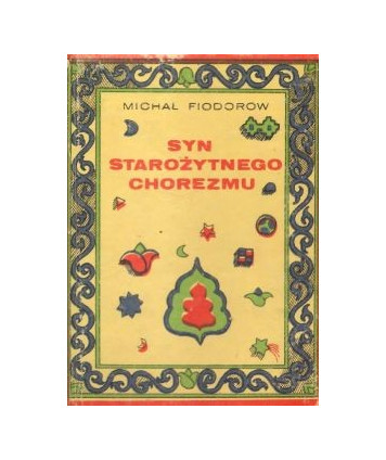 Syn starożytnego Chorezmu. Opowieść o Al-Birunim