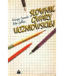 Słownik gwary uczniowskiej
