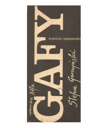 Gafy. Komizm mimowolny