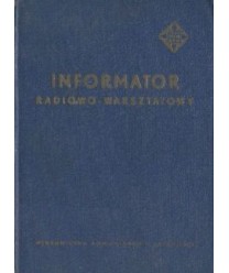 Informator radiowo-warsztatowy t.2 Lampy elektronowe i półprzewodniki