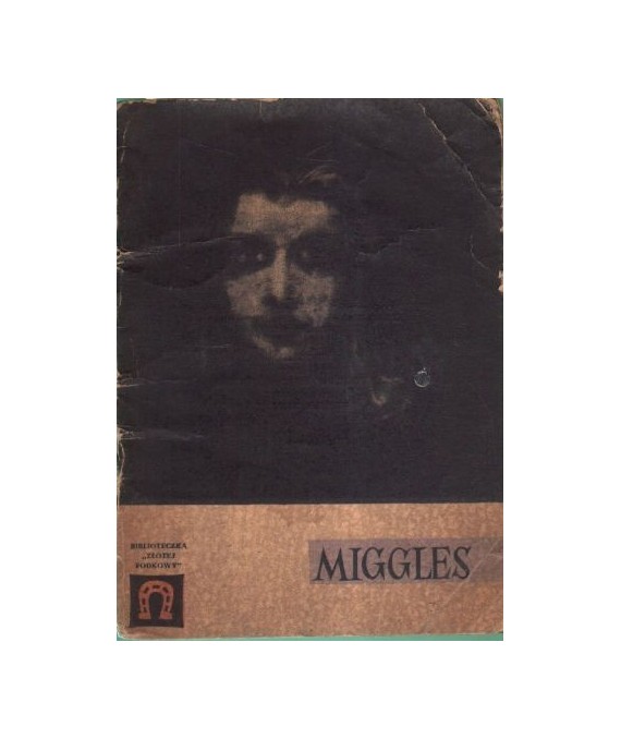 Miggles i inne opowiadania