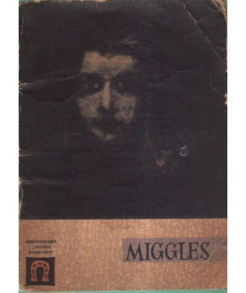 Miggles i inne opowiadania