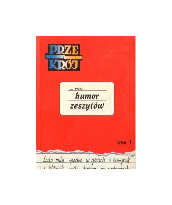 Przekrój przez humor zeszytów tom 1