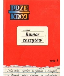 Przekrój przez humor zeszytów tom 1