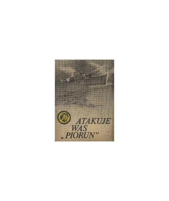 Atakuje was “Piorun“