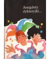 Anegdoty, dykteryjki...