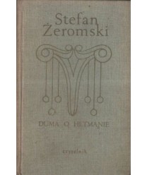 Duma o hetmanie i inne opowiadania