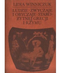 Ludzie, zwyczaje, obyczaje starożytnej Grecji i Rzymu cz.1-2
