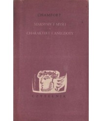 Maksymy i myśli. Charaktery i anegdoty