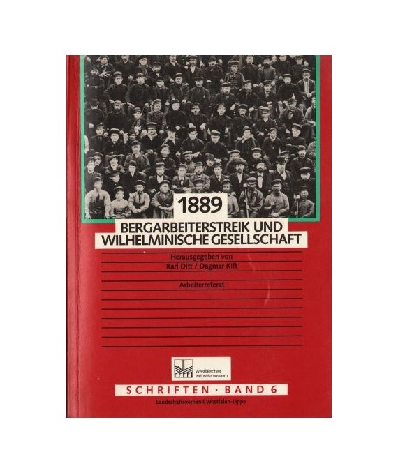 1889 Bergarbeiterstreik und Wilhelminische Gesellschaft