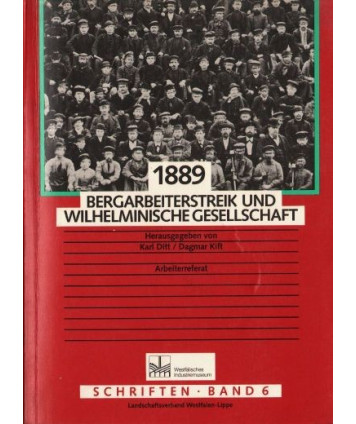 1889 Bergarbeiterstreik und Wilhelminische Gesellschaft