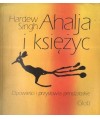 Ahalja i księżyc. Opowieści i przysłowia pendżabskie