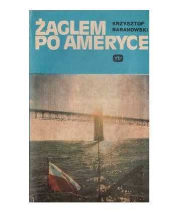 Żaglem po Ameryce