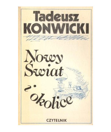 Nowy Świat i okolice, z rysunkami autora