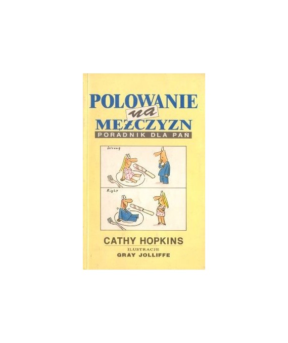 Polowanie na mężczyzn. Poradnik dla pań