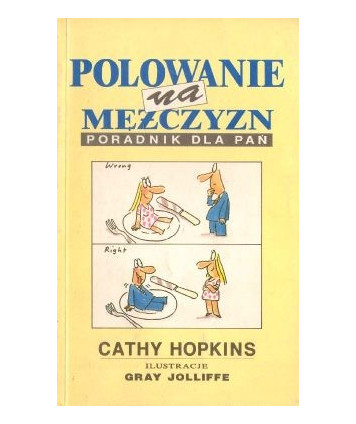 Polowanie na mężczyzn. Poradnik dla pań
