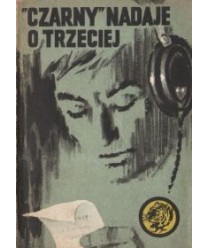 Czarny nadaje o trzeciej