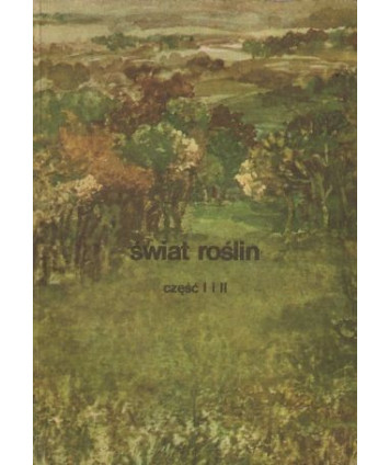 Świat roślin cz.I-IV