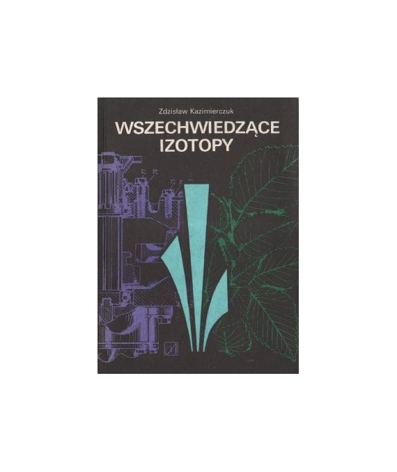 Wszechwiedzące izotopy