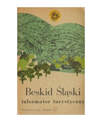 Beskid Śląski. Informator turystyczny