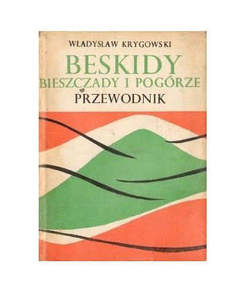 Beskidy. Bieszczady i Pogórze Strzyżowsko-Dynowskie (część wschodnia)