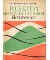 Beskidy. Bieszczady i Pogórze Strzyżowsko-Dynowskie (część wschodnia)