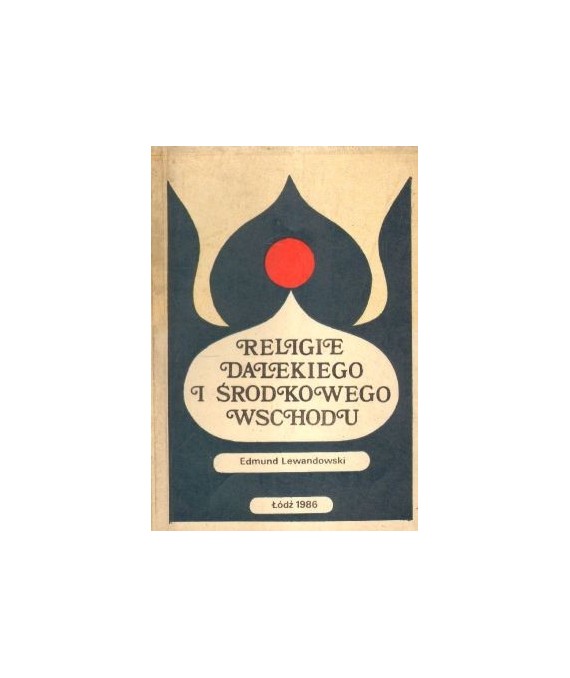 Religie Dalekiego i Środkowego Wschodu