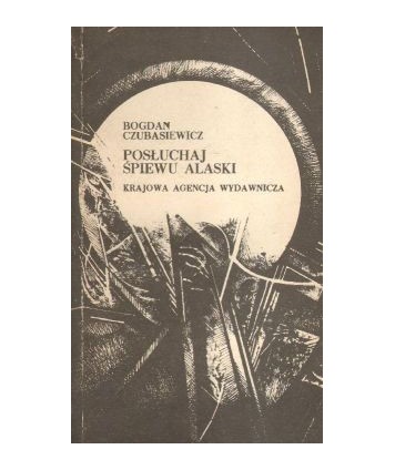 Posłuchaj śpiewu Alaski