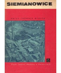Siemianowice. Zarys rozwoju miasta