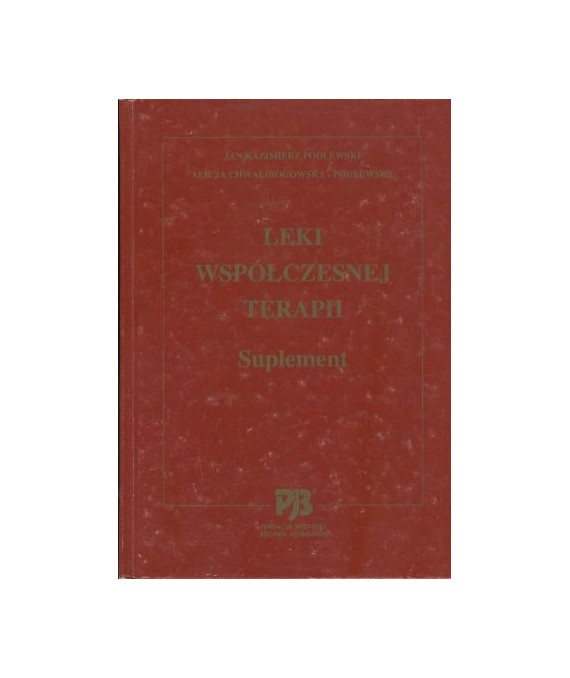 Leki współczesnej terapii. Suplement