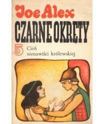 Czarne okręty 5. Cień nienawiści królewskiej