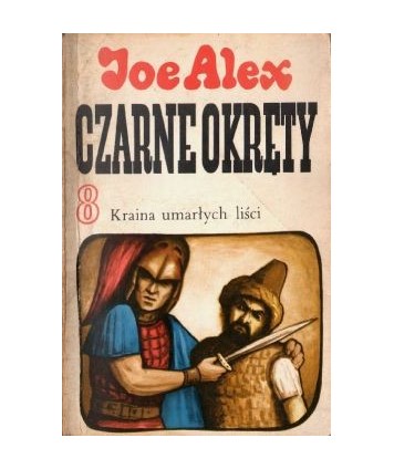 Czarne okręty 8. Kraina umarłych liści