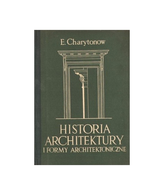 Historia architektury i formy architektoniczne