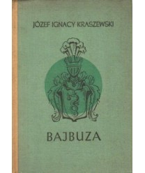 Bajbuza. Czasy Zygmunta III