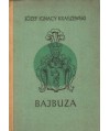 Bajbuza. Czasy Zygmunta III
