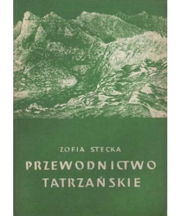 Przewodnictwo tatrzańskie. Zarys historii