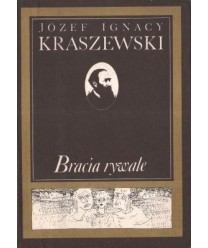 Bracia rywale. Obrazy społeczeństwa wiejskiego z XVIII w.