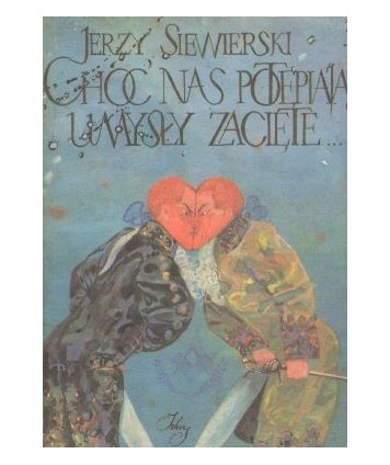Choć nas potępiają umysły zacięte... Opowieść o masonach, obyczajach i pięknej Kasieńce