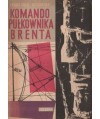 Komando pułkownika Brenta