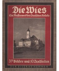 Die Wies. Ein Meisterwerk des Dautschen Rokoko