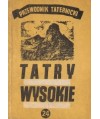 Tatry Wysokie. Przewodnik taternicki cz. XXIV. Czerwona Turnia - Przełęcz Pod Kopą