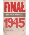 Finał 1945. Uwagi i polemiki