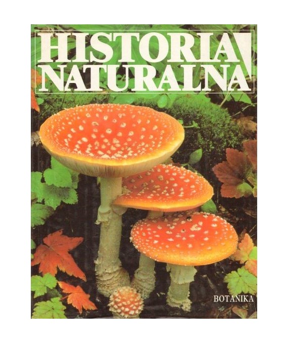 Historia Naturalna. Botanika