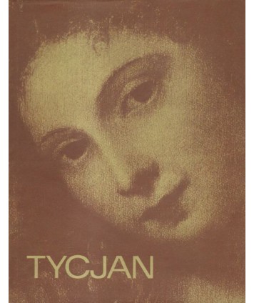 Tycjan. Tiziano Vecellio