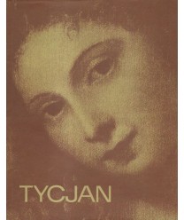 Tycjan. Tiziano Vecellio