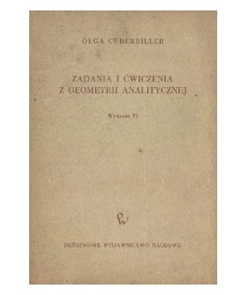 Zadania i ćwiczenia z geometrii analitycznej