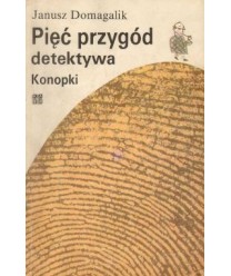 Pięć przygód detektywa Konopki