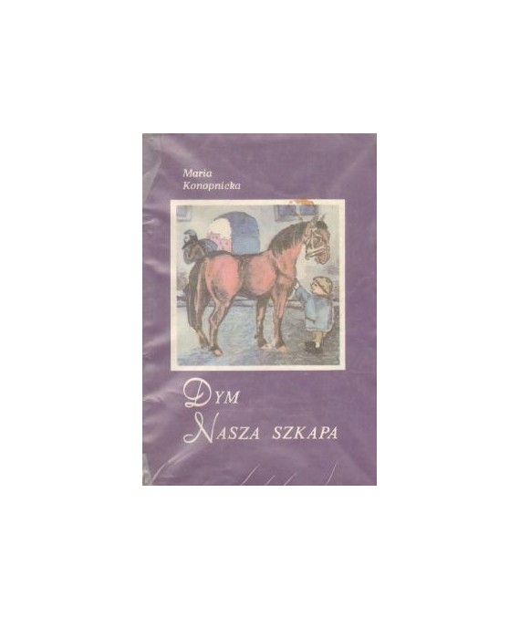 Dym. Nasza szkapa